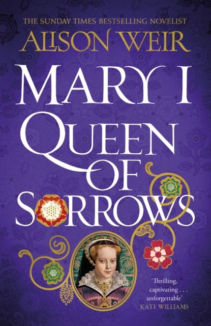 Mary I: Queen of Sorrows - 9781472278135