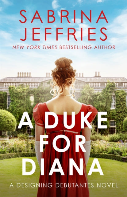 A Duke for Diana : A dazzling new Regency romance! - 9781472288608