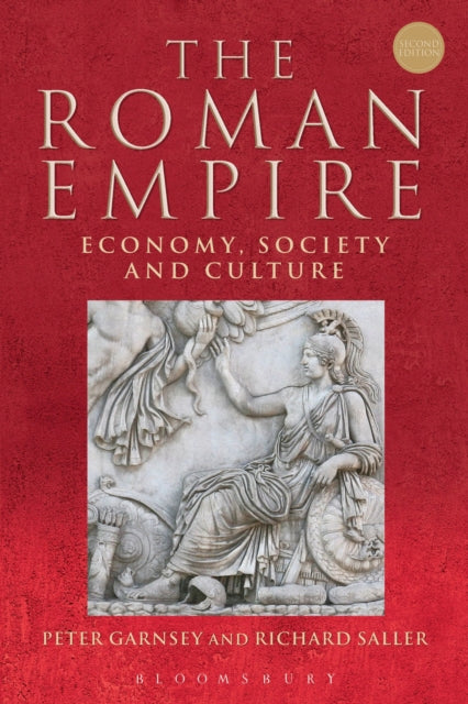 The Roman Empire : Economy, Society and Culture - 9781472524027