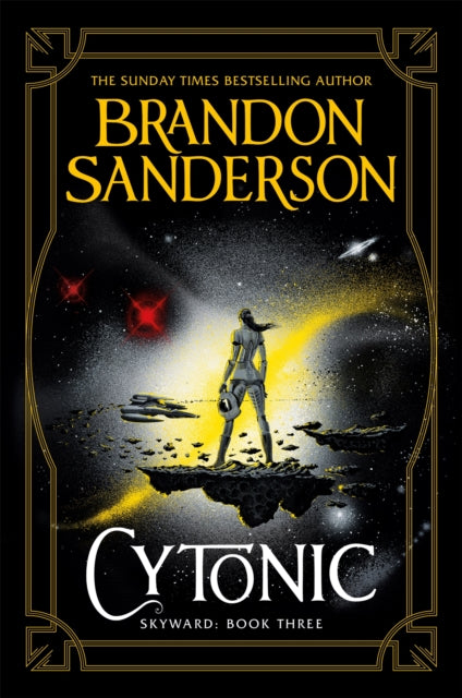 Cytonic : The Third Skyward Novel - 9781473217935