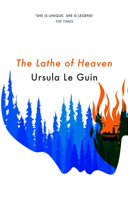The Lathe Of Heaven - 9781473234178
