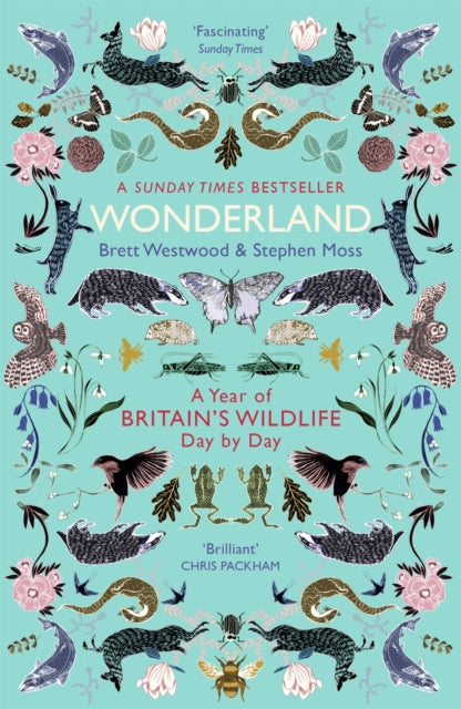 Wonderland : A Year of Britain's Wildlife, Day by Day - 9781473609266