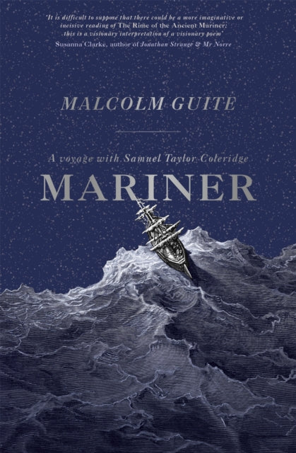 Mariner : A Voyage with Samuel Taylor Coleridge - 9781473611078