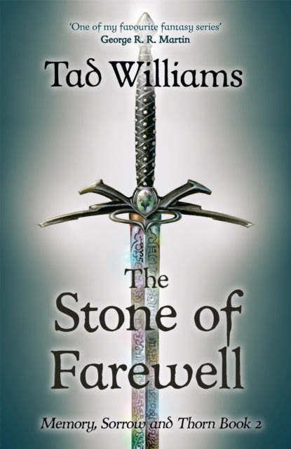 Stone of Farewell : Memory, Sorrow & Thorn Book 2 - 9781473642119