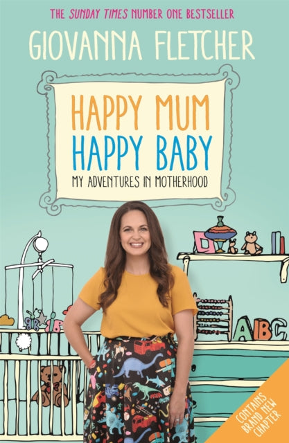 Happy Mum, Happy Baby : My adventures into motherhood - 9781473651241