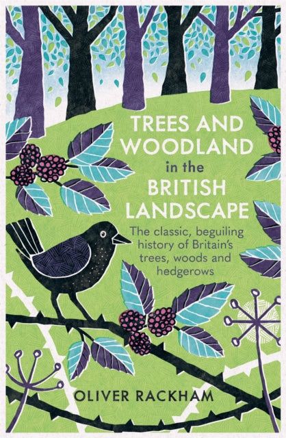 Trees and Woodland in the British Landscape - 9781474614047