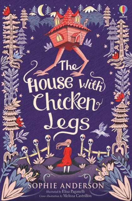 The House with Chicken Legs - 9781474940665