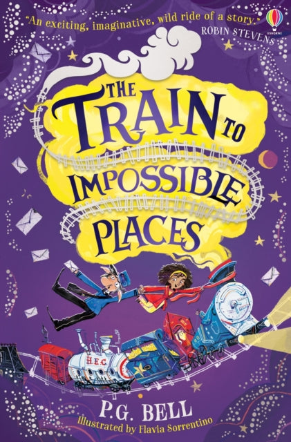 The Train to Impossible Places - 9781474957410