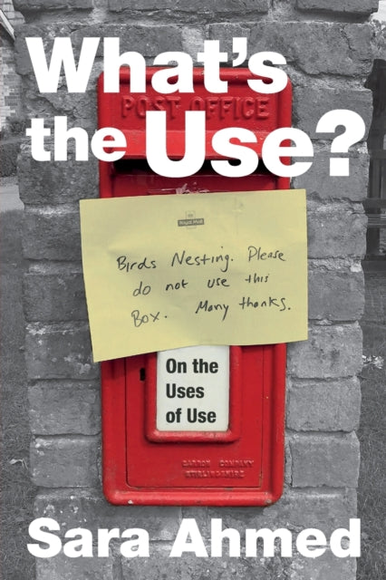 What's the Use? : On the Uses of Use - 9781478006503