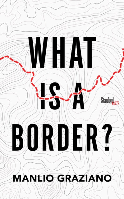 What Is a Border? - 9781503605398