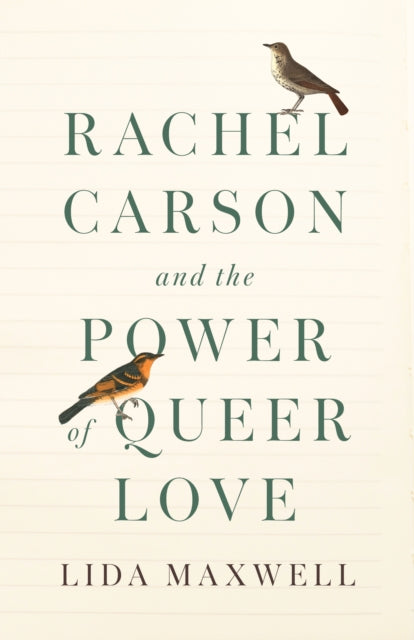 Rachel Carson and the Power of Queer Love - 9781503640535