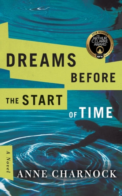 Dreams Before the Start of Time - 9781503934726