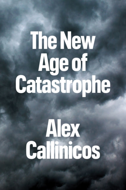 The New Age of Catastrophe - 9781509554171