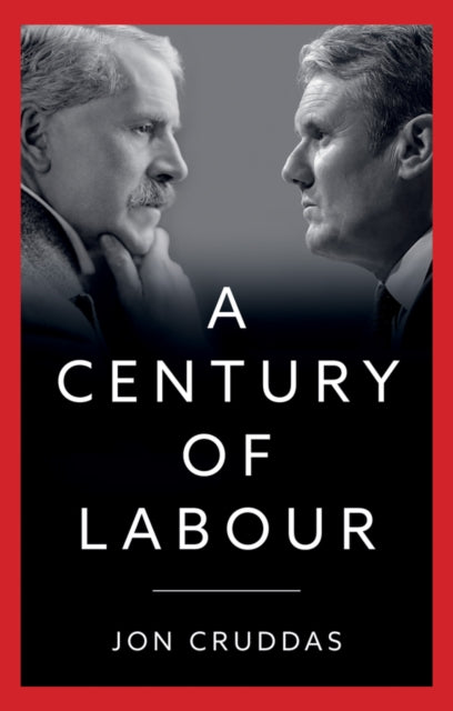 A Century of Labour - 9781509558346