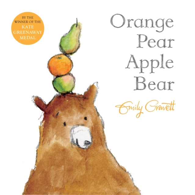 Orange Pear Apple Bear - 9781509836628