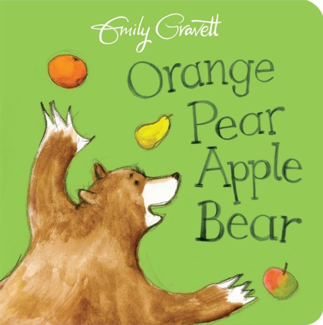 Orange Pear Apple Bear - 9781509841219