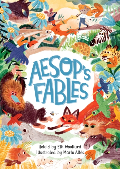 Aesop's Fables, Retold by Elli Woollard - 9781509886685