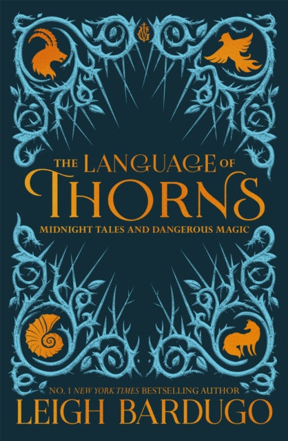 The Language of Thorns : Midnight Tales and Dangerous Magic - 9781510104419