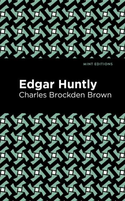 Edgar Huntly - 9781513268651