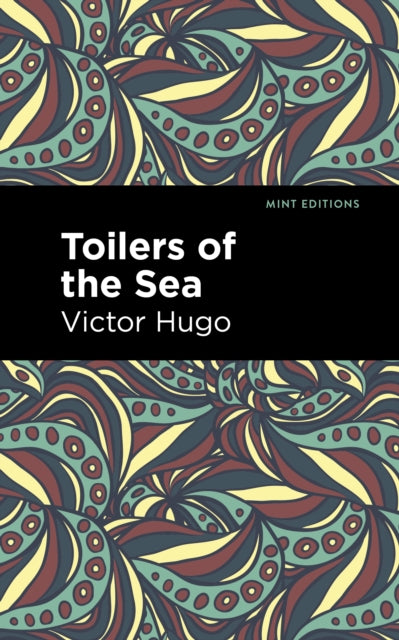 Toilers of the Sea - 9781513291383
