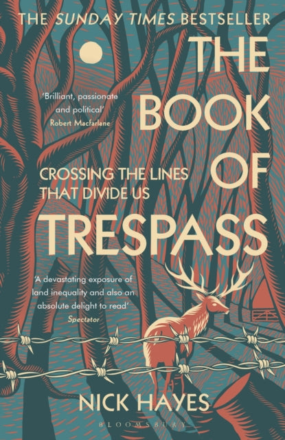 The Book of Trespass : Crossing the Lines that Divide Us - 9781526604729