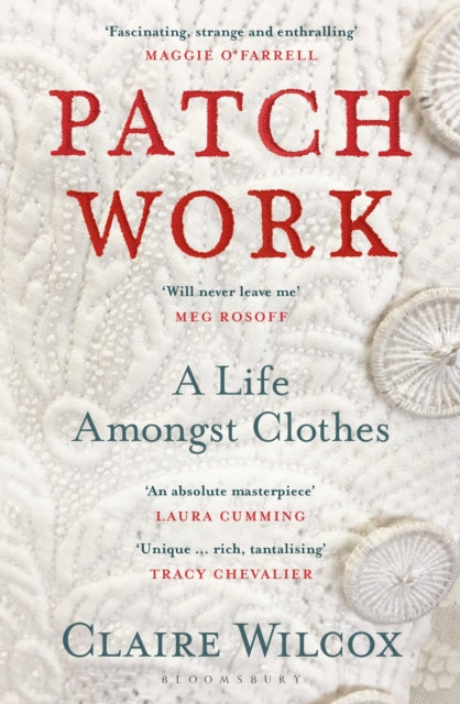 Patch Work : WINNER OF THE 2021 PEN ACKERLEY PRIZE - 9781526614414