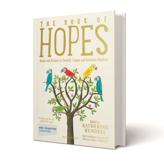 The Book of Hopes : Words and Pictures to Comfort, Inspire and Entertain - 9781526629883