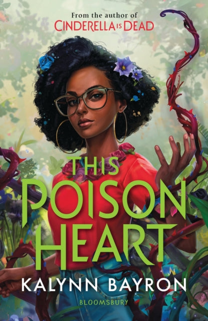 This Poison Heart : From the author of the TikTok sensation Cinderella is Dead - 9781526632791