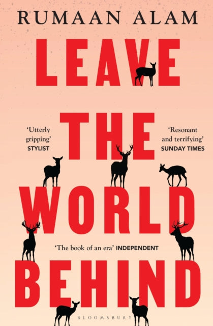 Leave the World Behind : 'The book of an era' Independent - 9781526633101