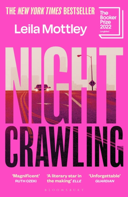 Nightcrawling : Longlisted for the Booker Prize 2022 - the youngest ever Booker nominee - 9781526634573