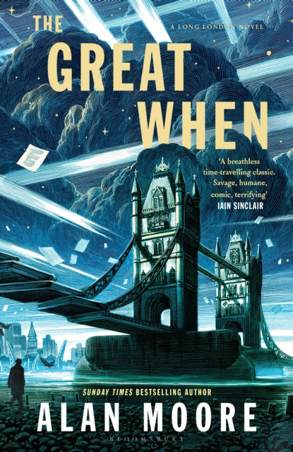 The Great When : A Long London Novel - 9781526643223