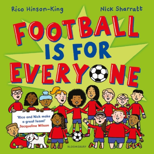 Football is for Everyone : A heart-warming story about bravery and inclusivity - 9781526648648