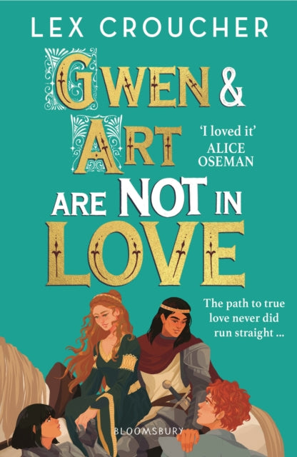 Gwen and Art Are Not in Love : ‘An outrageously entertaining take on the fake dating trope’ - 9781526651792