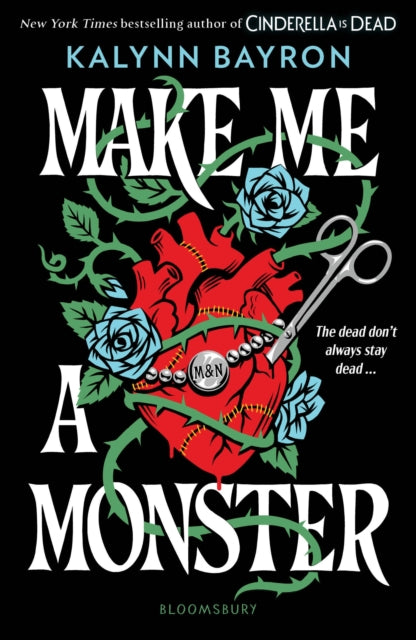 Make Me a Monster : From the author of TikTok sensation Cinderella Is Dead - 9781526680464