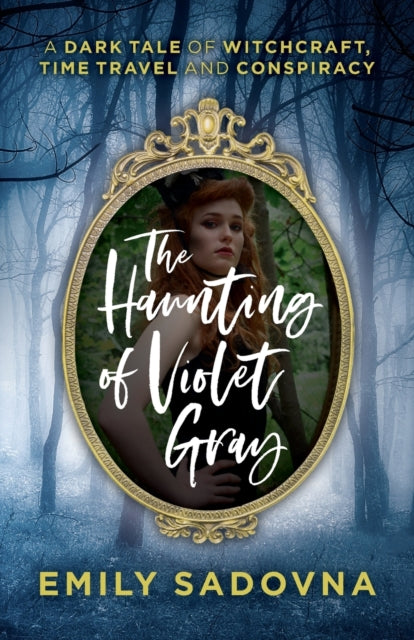 The Haunting of Violet Gray : 1 - 9781527230019