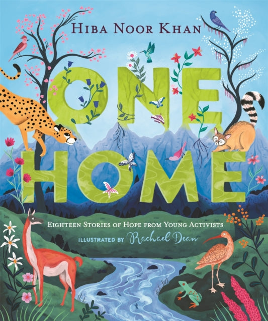 One Home : Eighteen Stories of Hope from Young Activists - 9781529053074