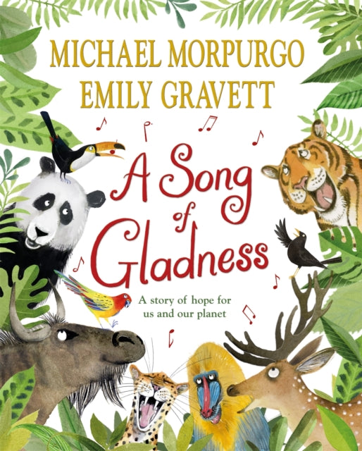 A Song of Gladness : A story of hope for us and our planet - 9781529063318