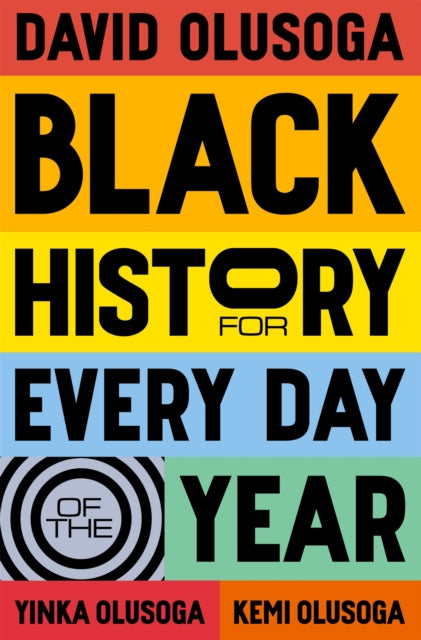 Black History for Every Day of the Year - 9781529066203