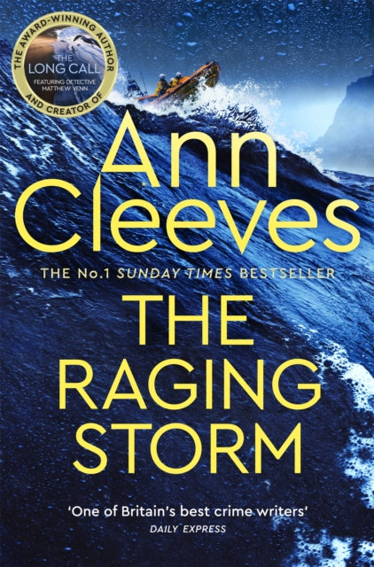 The Raging Storm : A new page-turning mystery from the number one bestselling author of Vera and Shetland - 9781529077735