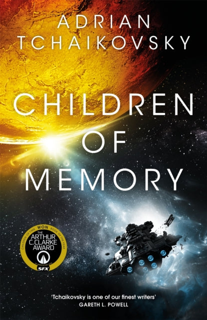 Children of Memory : An action-packed alien adventure from the winner of the Arthur C. Clarke Award - 9781529087192