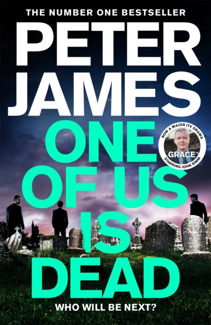 One of Us Is Dead : Roy Grace returns in this pulse-pounding crime thriller from the multimillion-copy bestselling author - 9781529090017