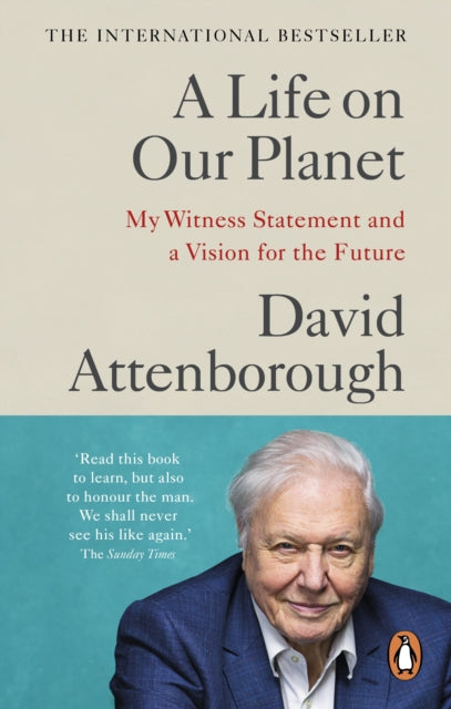 A Life on Our Planet : My Witness Statement and a Vision for the Future - 9781529108293