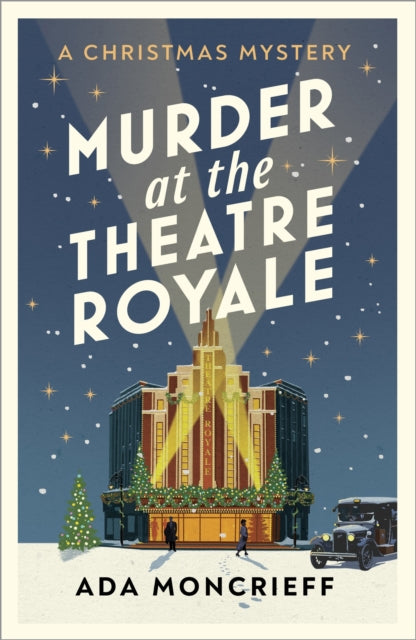 Murder at the Theatre Royale : The perfect murder mystery - 9781529115314