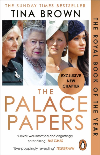 The Palace Papers : Inside the House of Windsor - the Truth and the Turmoil - 9781529158809