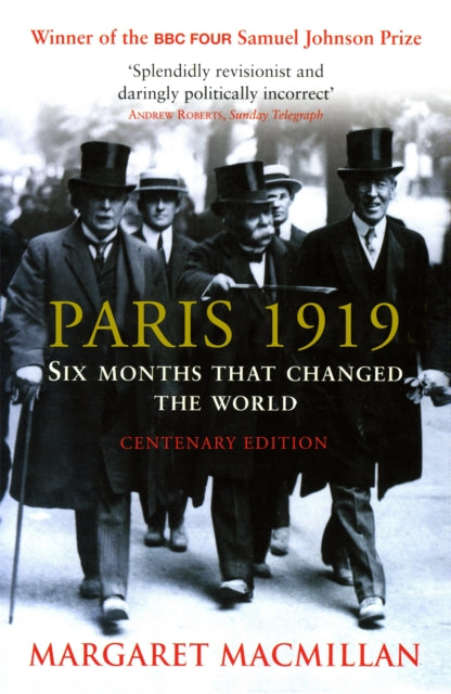 Paris 1919 : Six Months that Changed the World - 9781529325263