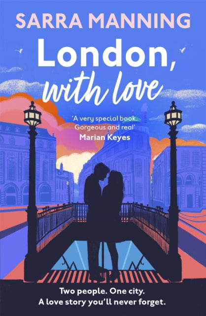 London, With Love : The romantic and unforgettable story of two people, whose lives keep crossing over the years. - 9781529336603