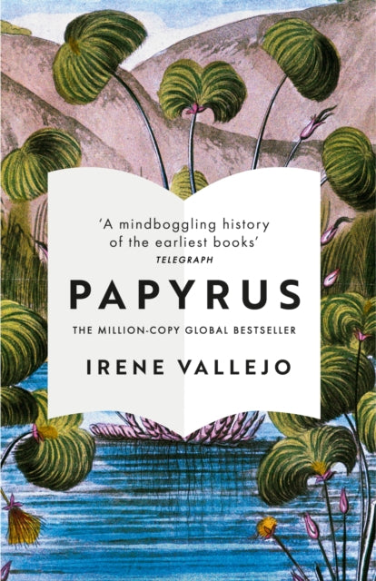 Papyrus : THE MILLION-COPY GLOBAL BESTSELLER - 9781529344004