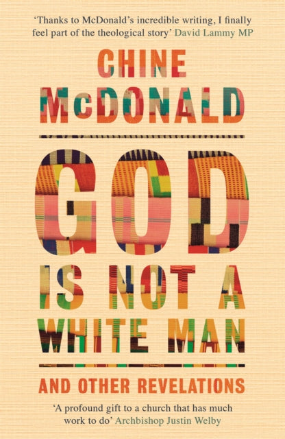 God Is Not a White Man : And Other Revelations - 9781529349085