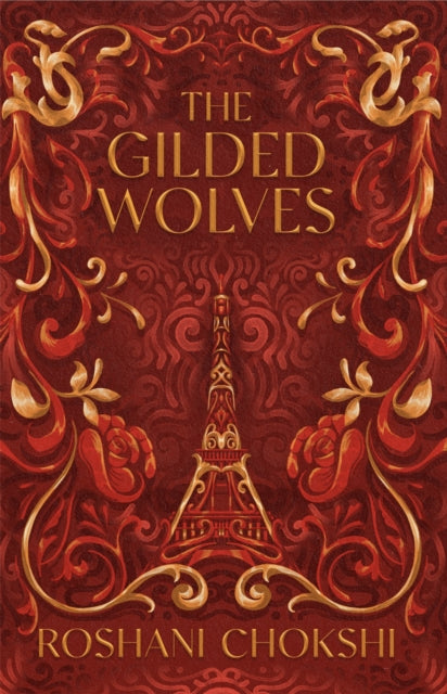 The Gilded Wolves : The astonishing historical fantasy heist from a New York Times bestselling author - 9781529399127