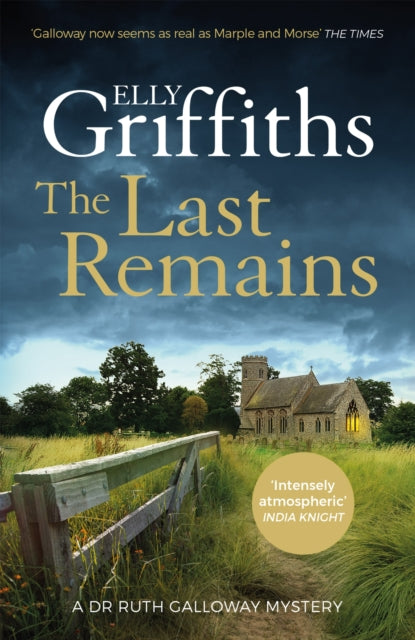 The Last Remains : The unmissable new book in the Dr Ruth Galloway Mysteries - 9781529409758